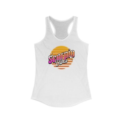 Scorpio Vibes Racerback Tank Top - Zodiac Sign Sleeveless Shirt for Scorpio Lovers