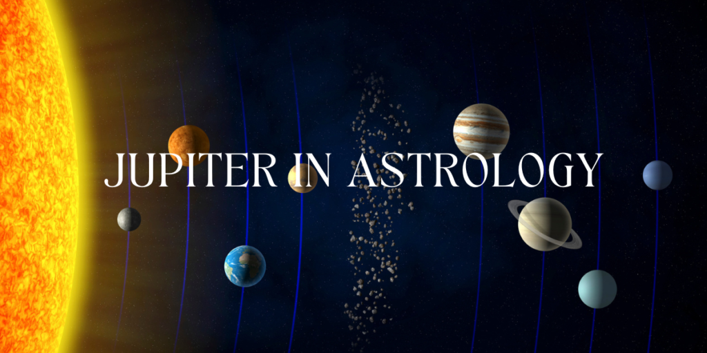 What Does Jupiter Represent in Astrology? Expanding Horizons and Embracing Growth