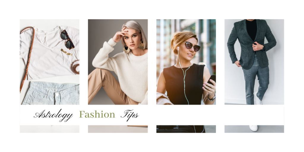 Astrology and Fashion: Styling Tips for Every Sign